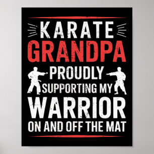 Karate Grandpa unterstützt meinen Krieger Karate G Poster