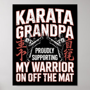 Karate Grandpa unterstützt meinen Krieger Karate G Poster