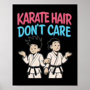 Karate Hair kümmert sich nicht um Martial Arts Gra Poster