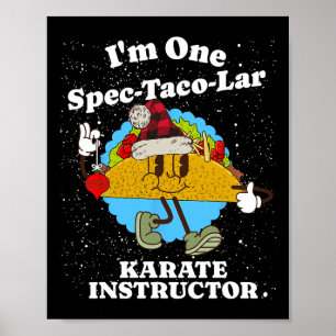 Karate Instructor Christmas Funny Taco Pun Quote Poster