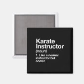 Karate Instructor Definition Funny Martial Arts Tr Magnet (Vorderseite/Rückseite)