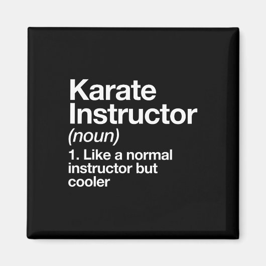 Karate Instructor Definition Funny Martial Arts Tr Magnet (Vorne)