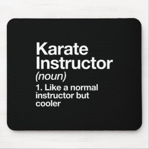 Karate Instructor Definition Funny Martial Arts Tr Mousepad