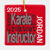 Karate Instructor Extraordinaire CUSTOM Keramikornament (Vorderseite)