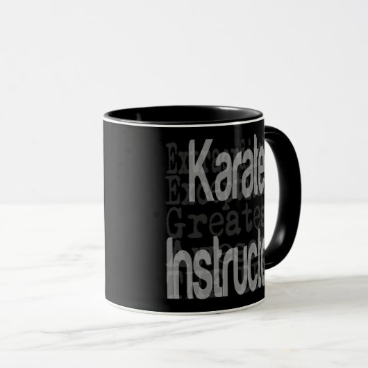 Karate Instructor Extraordinaire Tasse (VorderseiteRechts)
