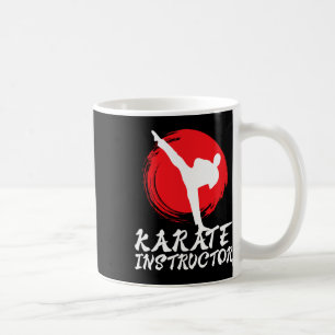 Karate Instructor Karate Teacher Karate Instructor Kaffeetasse
