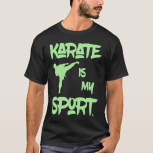 Karate ist mein Sportmotto Karateka Martial Artist T-Shirt