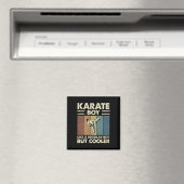 Karate Junge wie ein regelmäßiger Junge, aber Cool Magnet (In Situ (Geschirrspüler))
