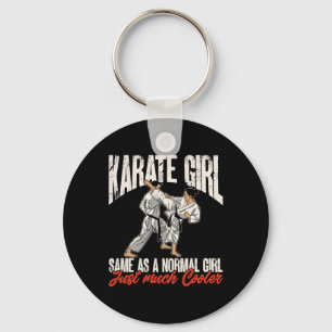Karate Karate Girl ist ein normales Mädchen Schlüsselanhänger