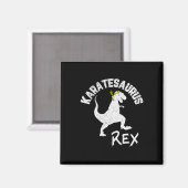Karate Karatesaurus Rex Dinosaur Lustig Kampfsport Magnet (Vorderseite/Rückseite)
