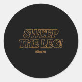 Karate Kid - Sweep The Leg Runder Aufkleber (Vorderseite)