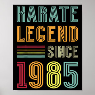 Karate Legend 1985 40 Jahre Sport Coach 40. Geburt Poster