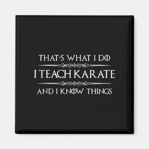 Karate Lehrer - ich lehre Karate und ich kenne die Magnet
