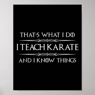 Karate Lehrer - ich lehre Karate und ich kenne die Poster