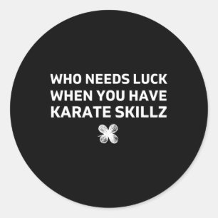 Karate Lustiges St. Patricks Day Geschenk Runder Aufkleber