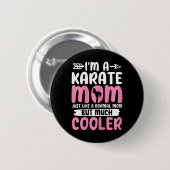 Karate Mama Funny Karate Martial Arts Black Belt M Button (Vorne & Hinten)