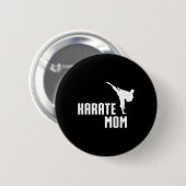 Karate Mama Shirt Button (Vorne & Hinten)