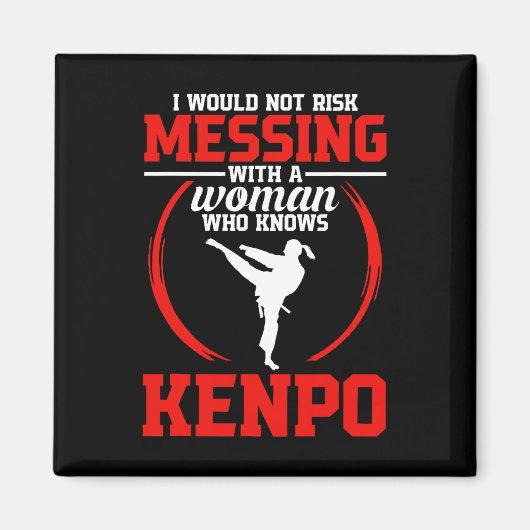 Karate Martial Arts nicht riskieren Kenpo School F Magnet (Vorne)