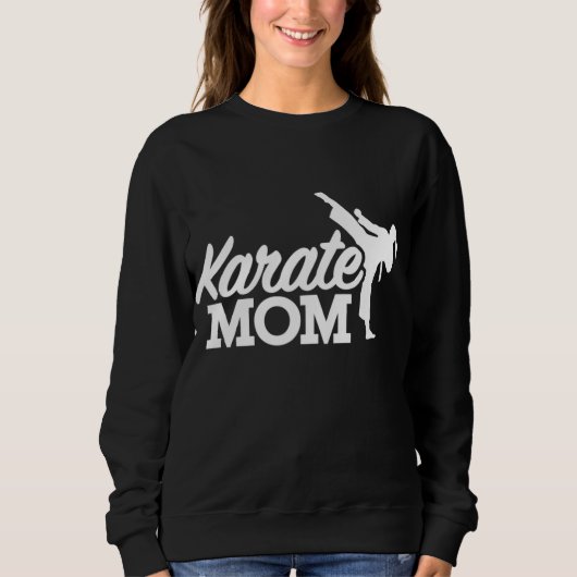 Karate Mom Sweatshirt (Vorderseite)