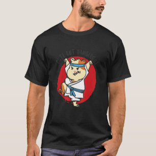 Karate oder Taekwondo Girl Niedlich, aber gefährli T-Shirt