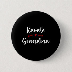 Karate Oma Karate Sport Lover Mütter Day Button