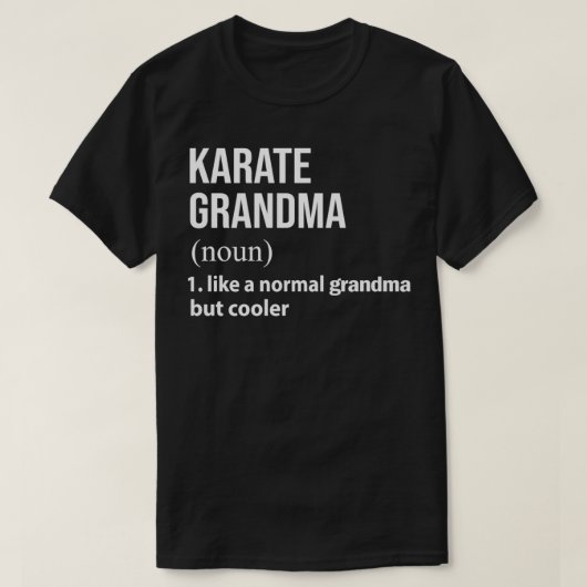 Karate Oma wie eine normale Oma, aber cooler T-Shirt (Design vorne)