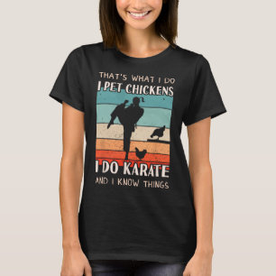 Karate Outfit - Hähnchenzucht Design Frauen Karat T-Shirt