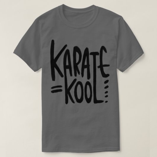 Karate Pun Karate ist Kool für Karateka T-Shirt (Design vorne)