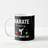 Karate ruft und ich muss Funny Karate gehen Kaffeetasse (Links)