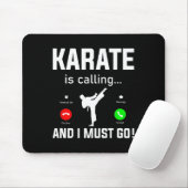 Karate ruft und ich muss Funny Karate gehen Mousepad (Mit Mouse)