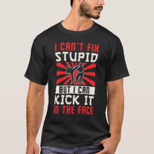 Karate Schwarzgurt Gi Uniform Ich Kann Dumm Nicht T-Shirt