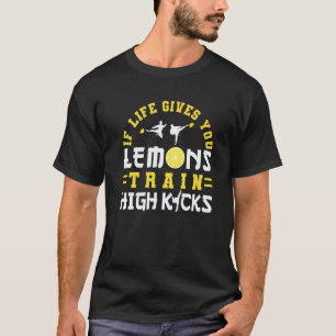 Karate-Schwarzgurt-Gi-Uniform If Live Gives You Le T-Shirt