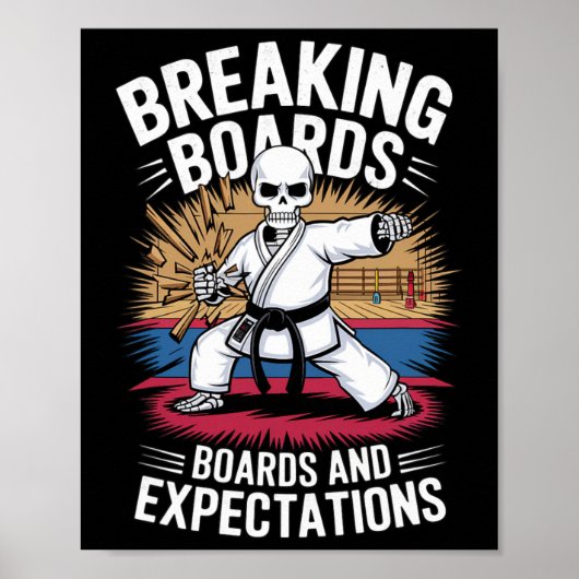 Karate Skeleton - Breaking Boards und Erwartungen Poster (Vorne)
