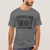 Karate Vater Scan for Payment - Barcode Karate Vat T-Shirt (Vorderseite)