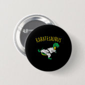 Karatesaurus Trex Karate Lustiger Dinosaurier Mart Button (Vorne & Hinten)