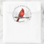 Kardinal erscheinen, wenn Engel in der Nähe sind Runder Aufkleber (Tasche)