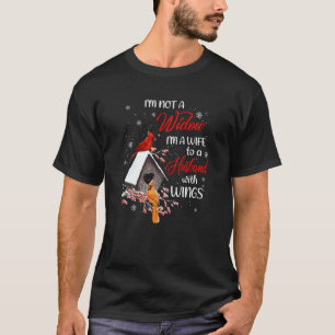 Kardinal' Ich bin keine Witwe, ich bin eine Ehefra T-Shirt