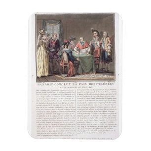 Kardinal Mazarin (1602-61) schließt den Frieden Magnet