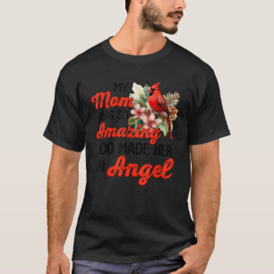 Kardinal, meine Mama war so Phantastisch, dass Got T-Shirt
