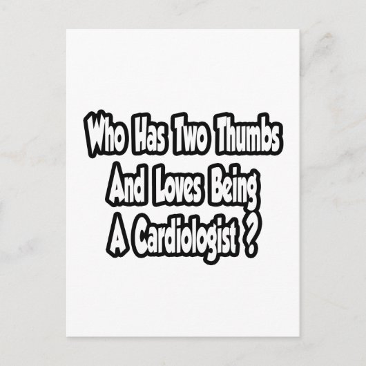 Kardiologe Joke... Zwei Daumen Postkarte (Vorderseite)