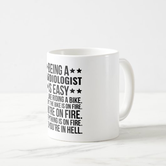 Kardiologe zu sein ist einfach, es ist wie Reiten Kaffeetasse (VorderseiteRechts)