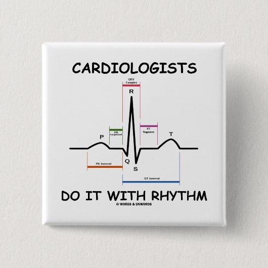 Kardiologen tun es mit Rhythmus (ECG/EKG) Button (Vorderseite)
