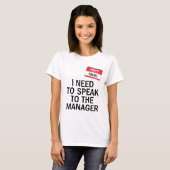Karen Costume - Ich muss mit dem Manager sprechen T-Shirt (Vorne ganz)