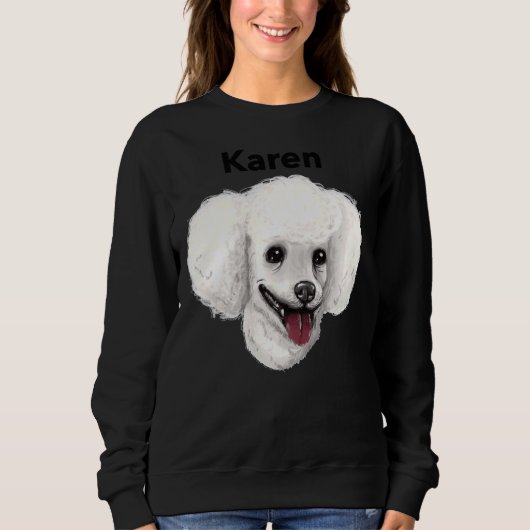 Karen Dog Poodle Sweatshirt (Vorderseite)