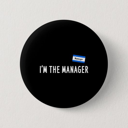 Karen Halloween-Kostüm - Ich bin der Manager, der Button (Vorderseite)