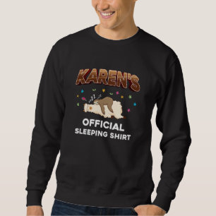 Karen Name Geschenk Schlafen Shirt Schlafnapping