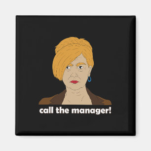 Karen Trump ruft den Manager an Magnet