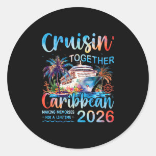 Karibik-Kreuzfahrt 2026 Familienurlaub Cruisin 'To Runder Aufkleber