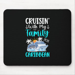 Karibik-Kreuzfahrt 2026 mit der Familie Cruisin' Mousepad