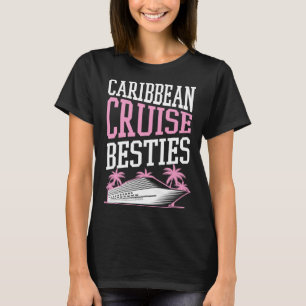 Karibik Kreuzfahrt Besties passende Kreuzfahrtschi T-Shirt